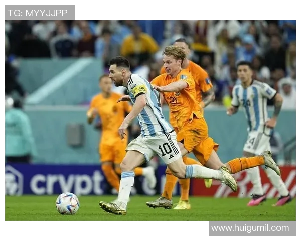 梅西领衔世界杯足球比赛直播精彩瞬间全程回顾与分析